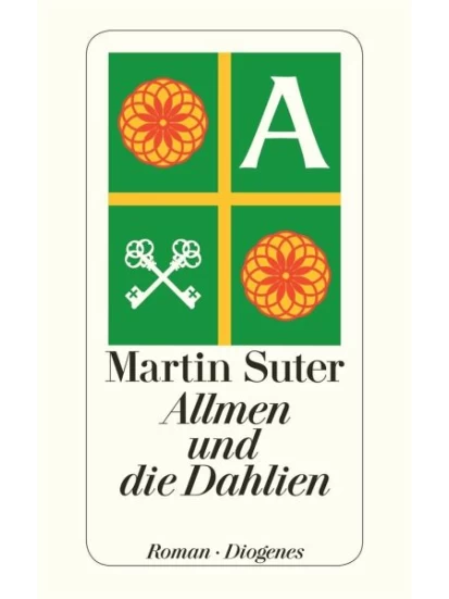 Allmen und die Dahlien / Johann Friedrich Allmen Bd.3