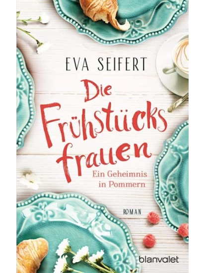 Die Frühstücksfrauen - Ein Geheimnis in Pommern