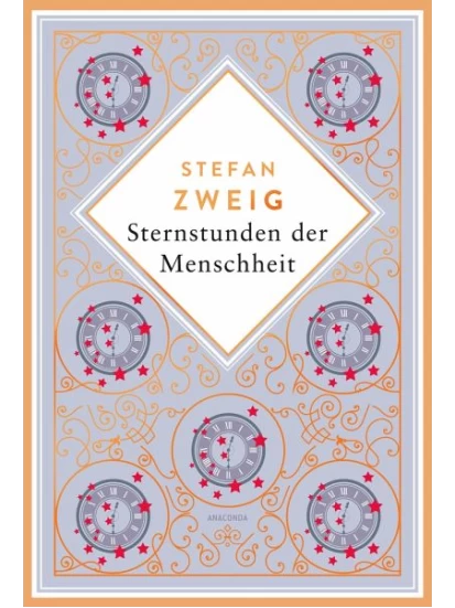 Sternstunden der Menschheit. Schmuckausgabe mit Kupferprägung