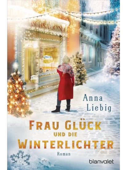 Frau Glück und die Winterlichter