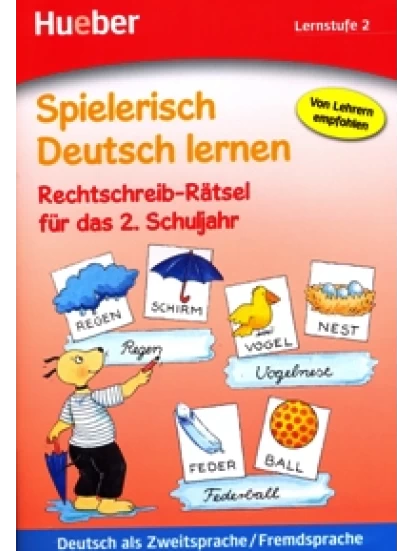 Spielerisch Deutsch lernen - Rechtschreib-Rätsel für das 2. Schuljahr