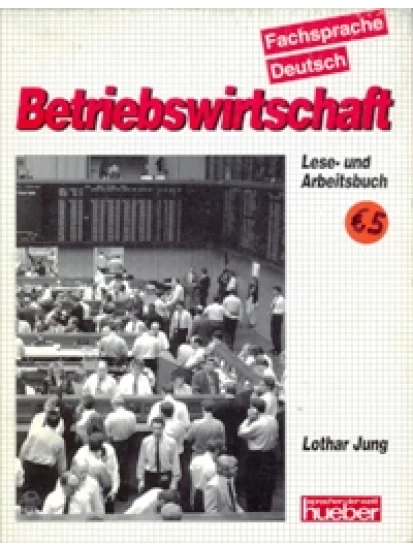 Betriebswirtschaft, Lese- und Arbeitsbuch