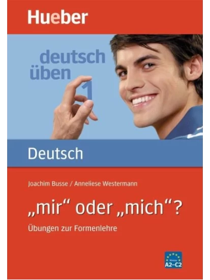 Deutsch üben 01. mir oder mich?