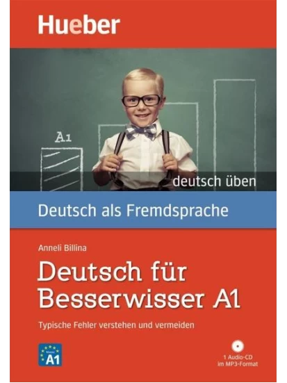 Deutsch für Besserwisser A1