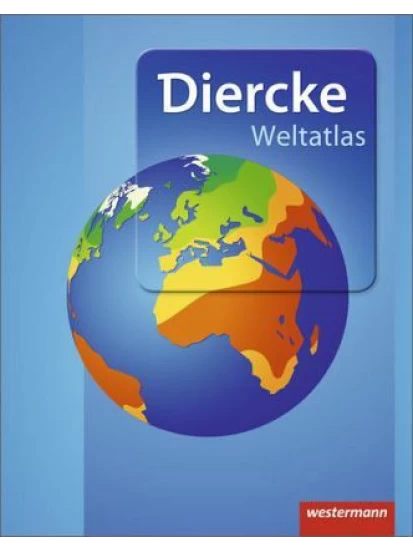 Diercke Weltatlas - Aktuelle Ausgabe 2015
