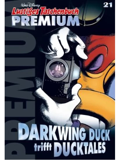 Darkwing Duck trifft Ducktales / Lustiges Taschenbuch Premium Bd.21
