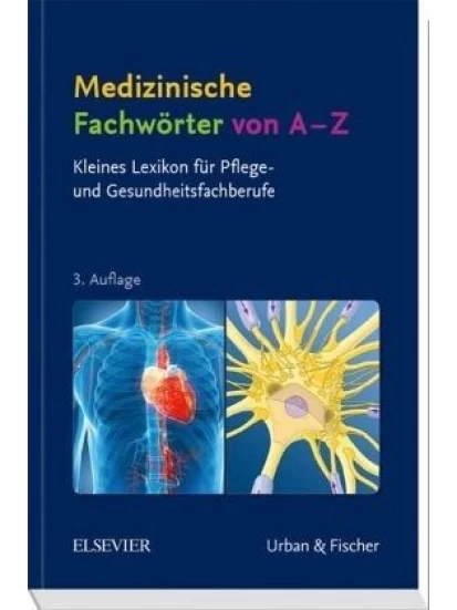 Medizinische Fachwörter von A-Z