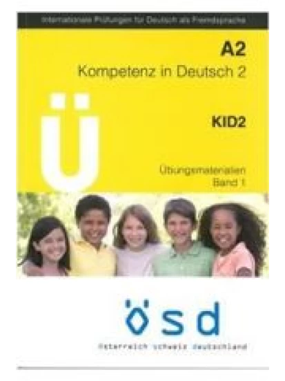 ÖSD A2 Kid -Kompetenz in Deutsch 2 