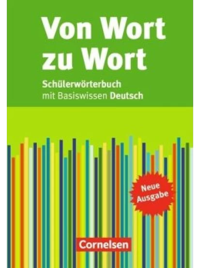 Von Wort zu Wort. Schülerwörterbuch