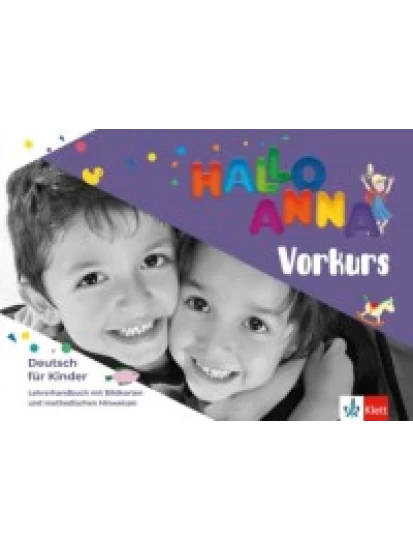 Hallo Anna neu - Vorkurs, Lehrerhandbuch mit Bildkarten und Kopiervorlagen + CD-ROM