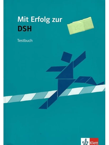 Mit Erfolg zur DSH - Testbuch