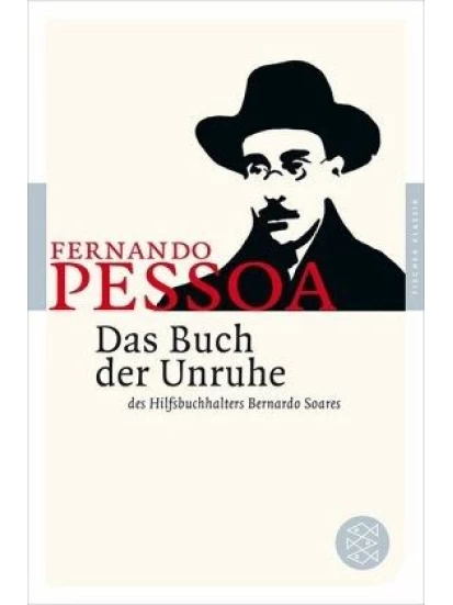 Das Buch der Unruhe des Hilfsbuchhalters Bernardo Soares