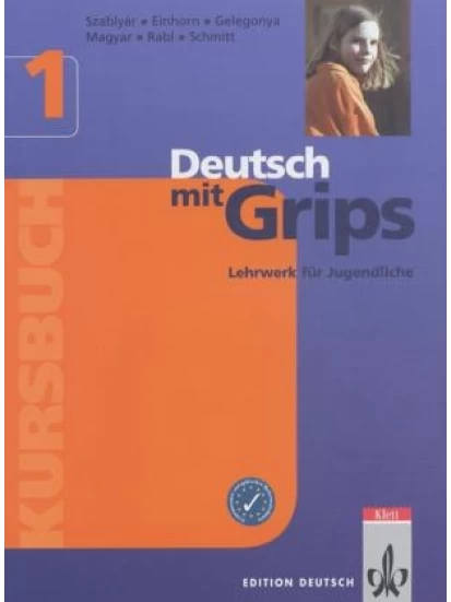 Deutsch mit Grips 1 - Lehrwerk für Jugendliche