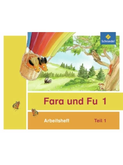Fara und Fu 1 und 2. Arbeitshefte 1 und 2 (inkl. Schlüsselwortkarte)- Ausgabe 2013