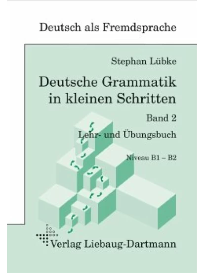 Deutsche Grammatik in kleinen Schritten 2