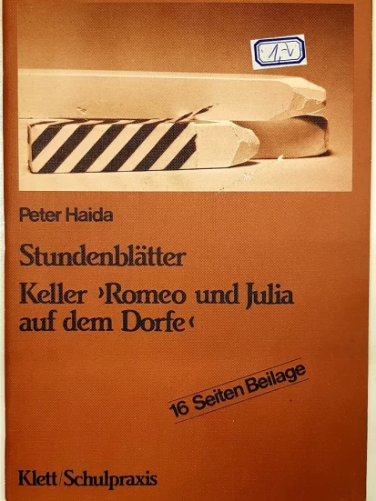 Stundenblätter Keller: Romeo und Julia auf dem Dorfe