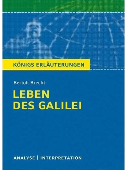 Leben des Galilei. Erläuterungen und Materialien